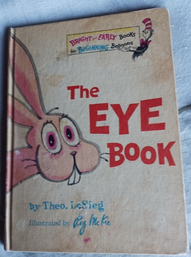 The Eye Book by Theo Lesieg (Dr. Seuss) Hardcover, Book Club)