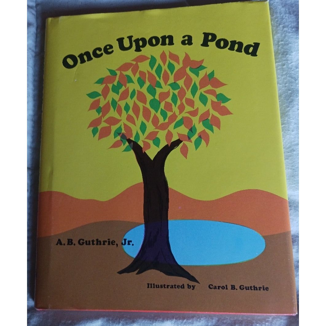 Once Upon a Pond by Alfred Guthrie (HC, DJ, Near-Fine Condition)