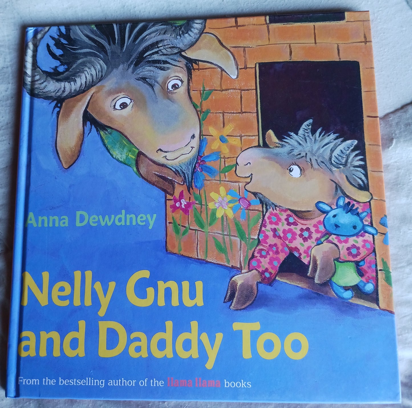 Nelly Gnu and Daddy Too by Anna Dewdney (HC, No DJ, Very Good)