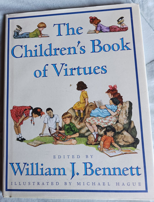 The Children's Book of Virtues by William Bennett (HC, Very Good, 4th Printing)