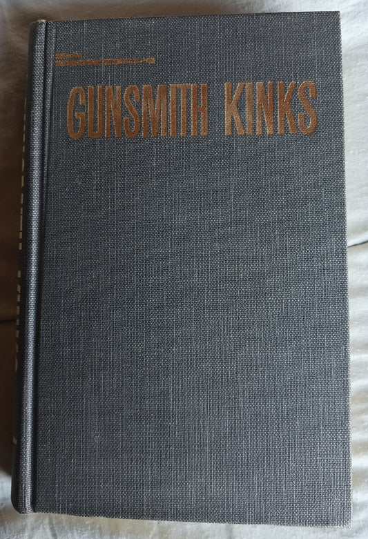 Gunsmith Kinks by Bob Brownell (HC, No DJ, Near-Fine Condition)