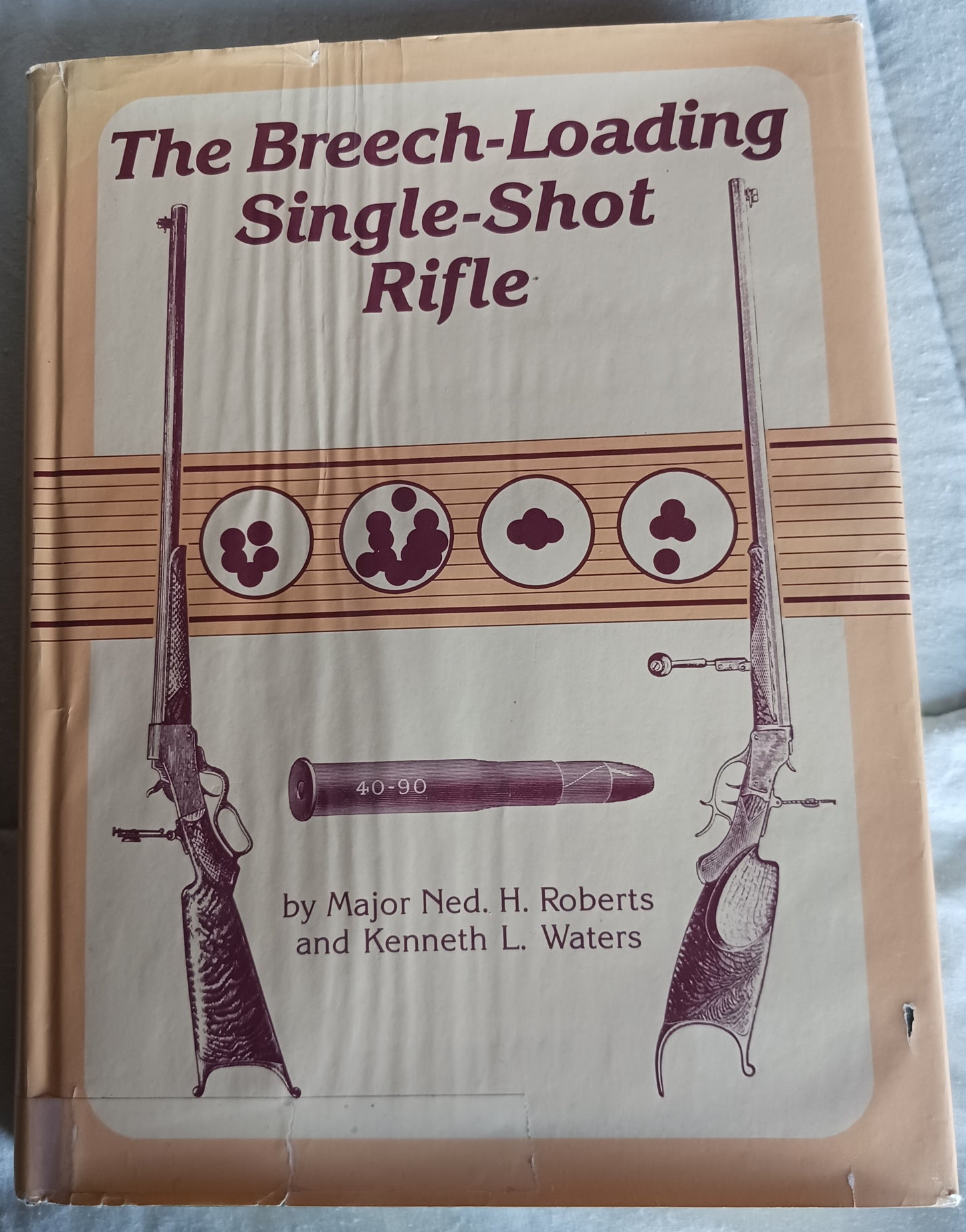 The Breech Loading Single Shot Rifle by Maj Ned Roberts (HC, DJ, Rare, Good Condition)