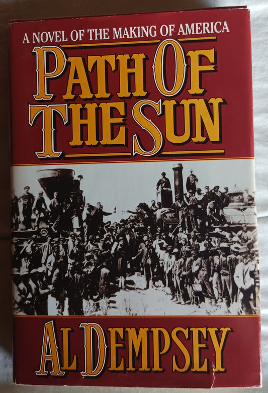 Path of the Sun by Al Dempsey (HC, DJ, Signed by Author!)