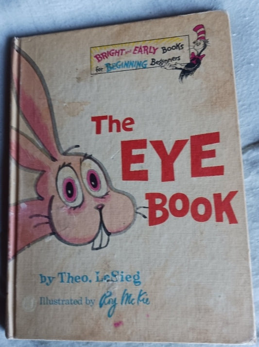 The Eye Book by Theo Lesieg (Dr. Seuss) Hardcover, Book Club)