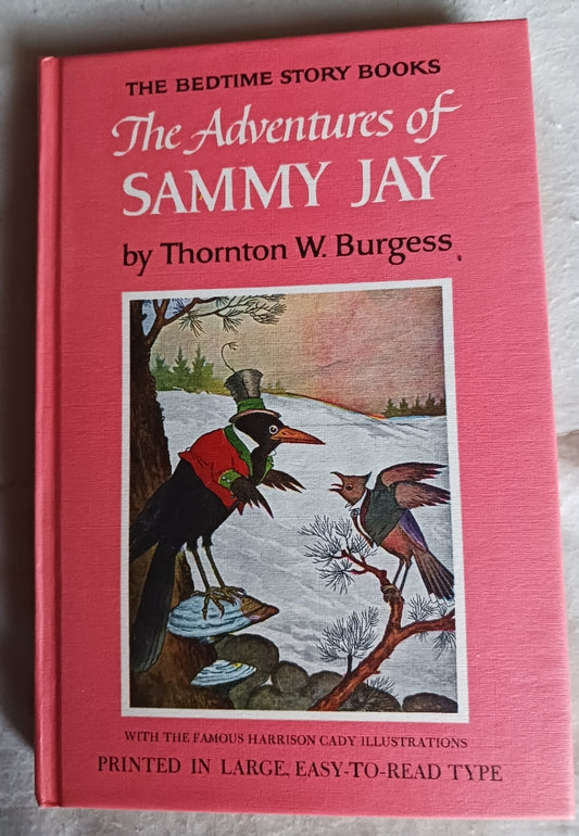 The Adventures of Sammy Jay by Thorton W. Burgess (HC - No Flaws)