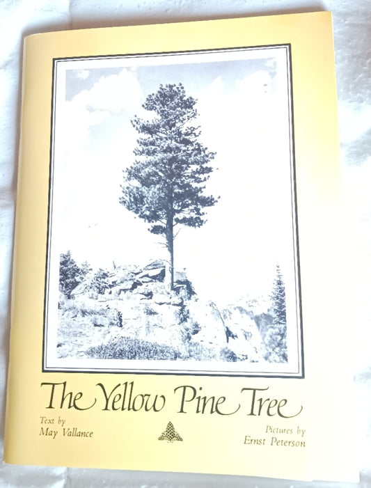 The Yellow Pine Tree by May Vallance (Signed by Author)