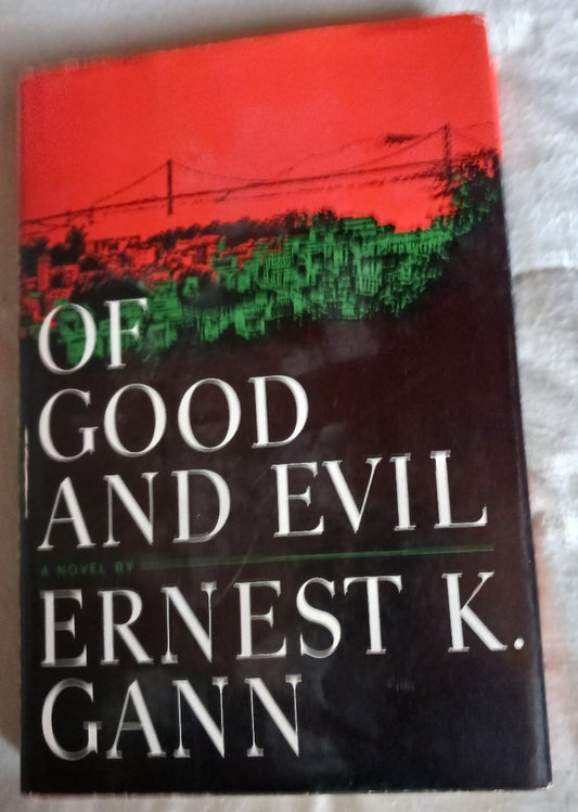 Of Good and Evil by Ernest K. Gann (HC, DJ)