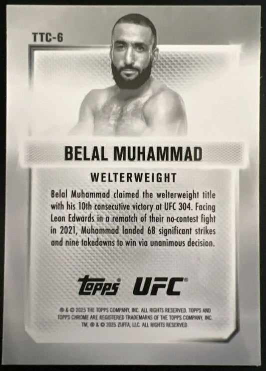 2025 Topps Chrome UFC - Top of the Class - Belal Muhammad (TTC-6)